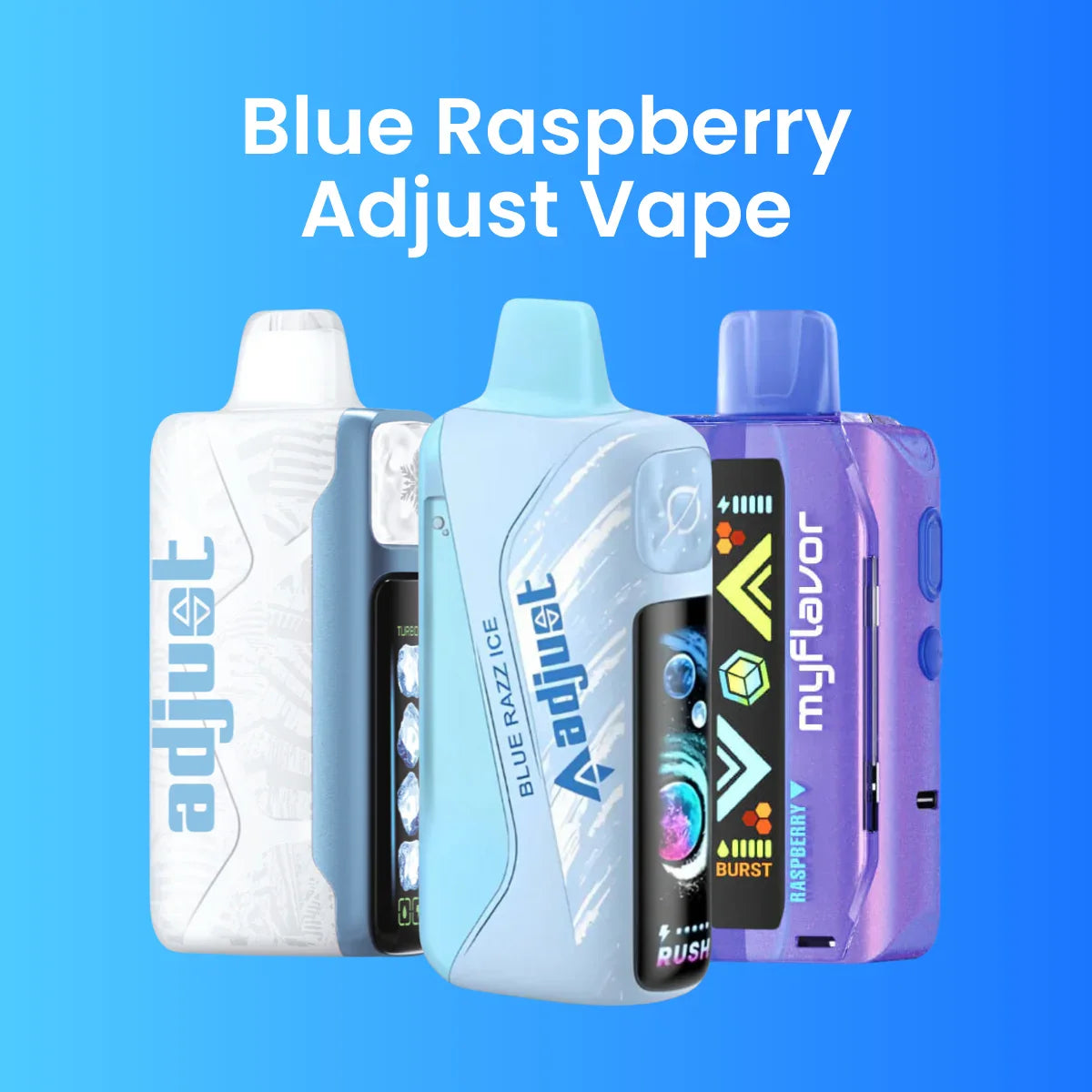 Blue Raspberry Adjust Vape