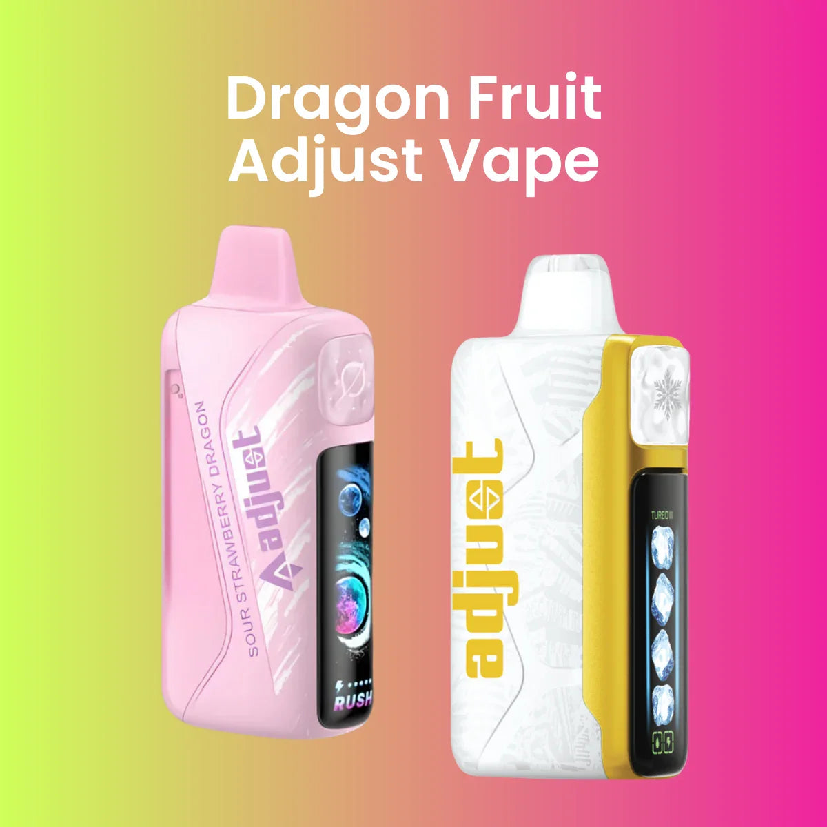 Dragon Fruit Adjust Vape