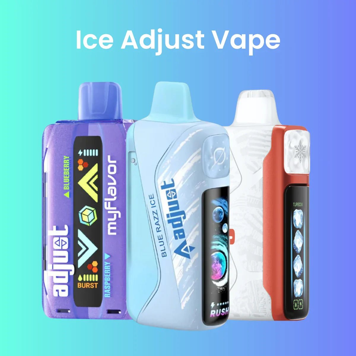 Ice Adjust Vape
